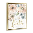 thumbnail image 3 of Stupell Industries Have Faith on Florals Spiritual Painting Gold Floater Framed Canvas Art Print Wall Art, 17 x 21, 3 of 9
