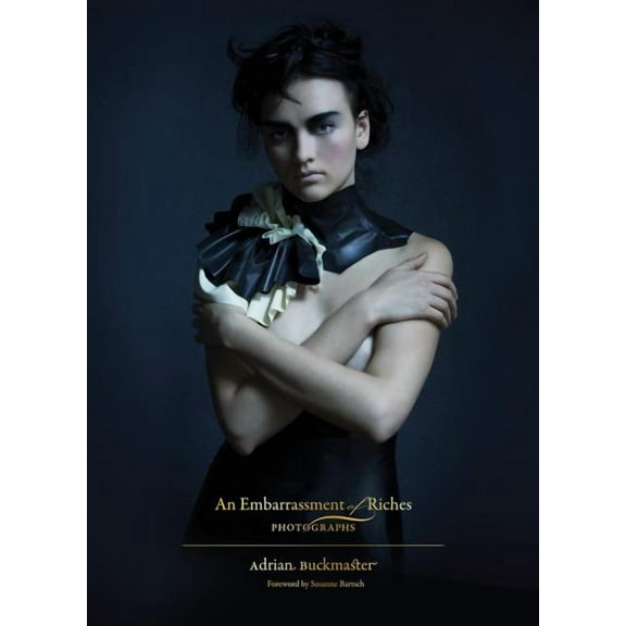 Embarrassment of Riches : Photographs (Hardcover)