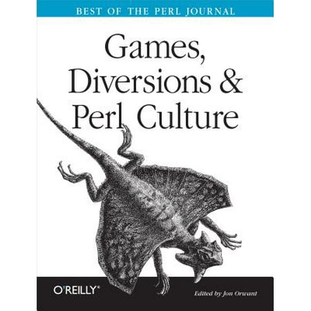 Games, Diversions & Perl Culture - eBook (Best Programming Language For Indie Games)