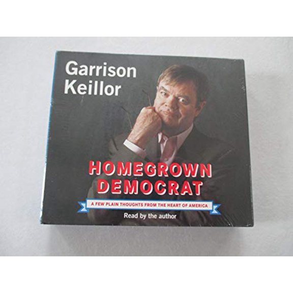 Pre-Owned Homegrown Democrat: A Few Plain Thoughts from the Heart of America, 9781565119284, 1565119282, Paperback, Unabridged edition