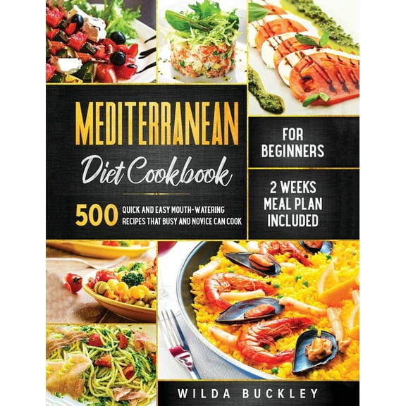 Mediterranean Diet Cookbook for Beginners, Book 1 (Paperback)