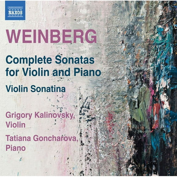 Weinberg / Kalinovsky / Goncharova - Mieczyslaw Weinberg: Complete Sonatas for Violin & Piano - Music & Performance - CD