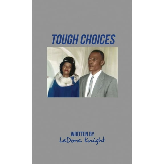 Tough Choices (Hardcover)