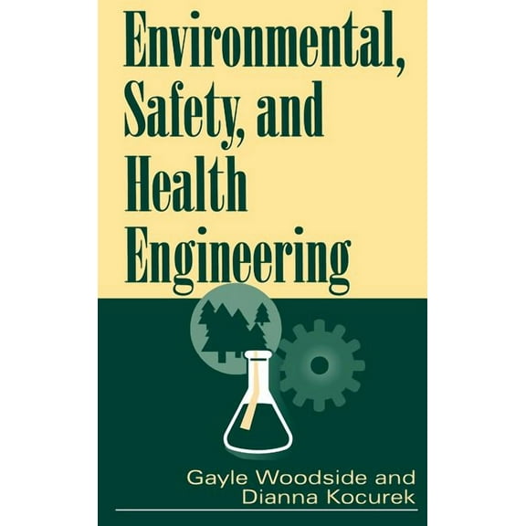 Environmental, Safety, and Health Engineering, (Hardcover)
