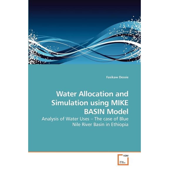 Water Allocation and Simulation using MIKE BASIN Model (Paperback)