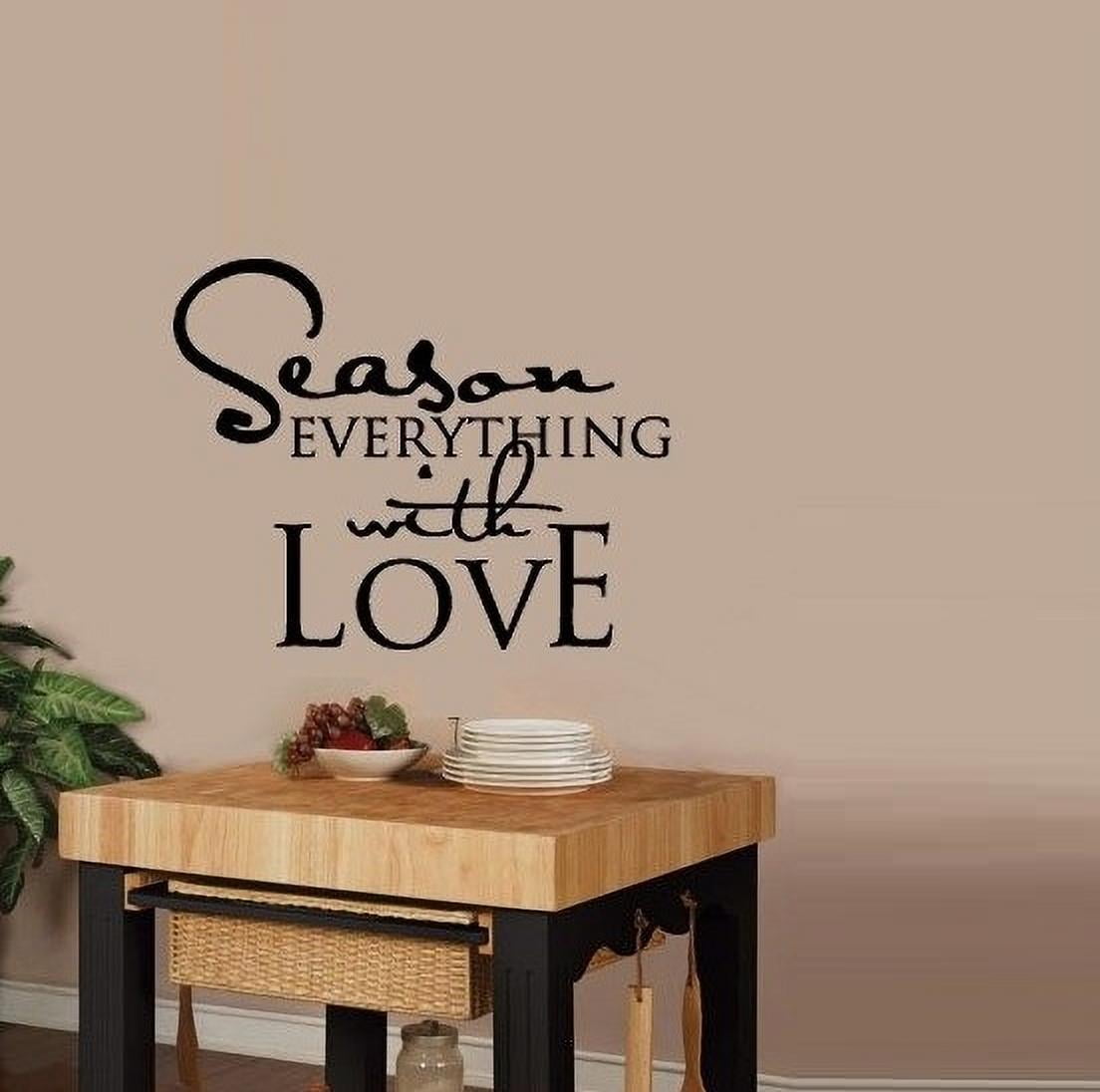 Decal SEASON EVERYTHING WITH LOVE WALL DECAL, New Size 13" X 19