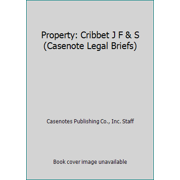 Property : Adaptable to Courses Utilizing Cribbet, Johnson, Findley and Smith's Casebook on Property, Used [Paperback]