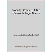 Property : Adaptable to Courses Utilizing Cribbet, Johnson, Findley and Smith's Casebook on Property, Used [Paperback]