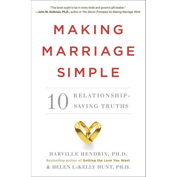 Making Marriage Simple: 10 Relationship-Saving Truths, (Paperback)