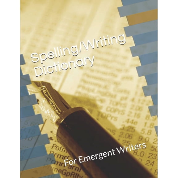 Spelling/Writing Dictionary: For Emergent Writers (Paperback)