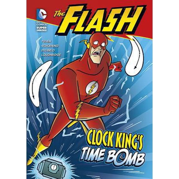 Pre-Owned DC Super Heroes (Quality): The Flash: Clock King's Time Bomb (Paperback)