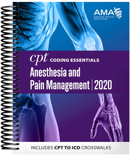 CPT Coding Essentials for Anesthesiology and Pain Management 2020