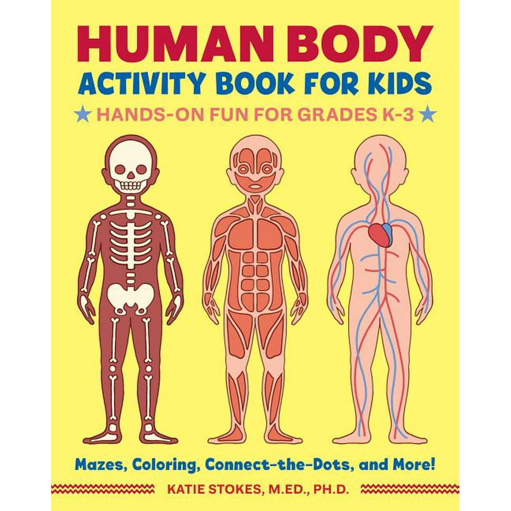 Human Body Activity Book for Kids HandsOn Fun for Grades K3