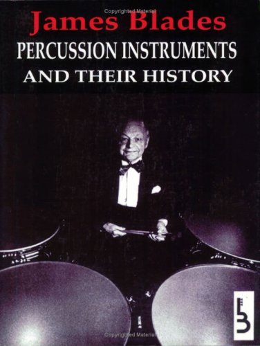 Percussion Instruments History Pre-Owned Percussion Instruments and Their History (World) (Fourth ...