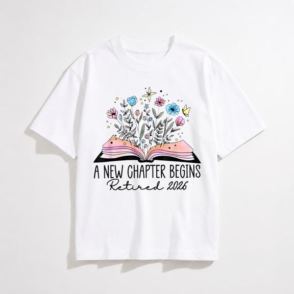 floral book a new chapter begins retired 2026 retirement T-Shirt