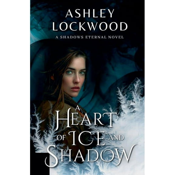 1 A Heart of Ice and Shadow, Book 2, (Paperback)