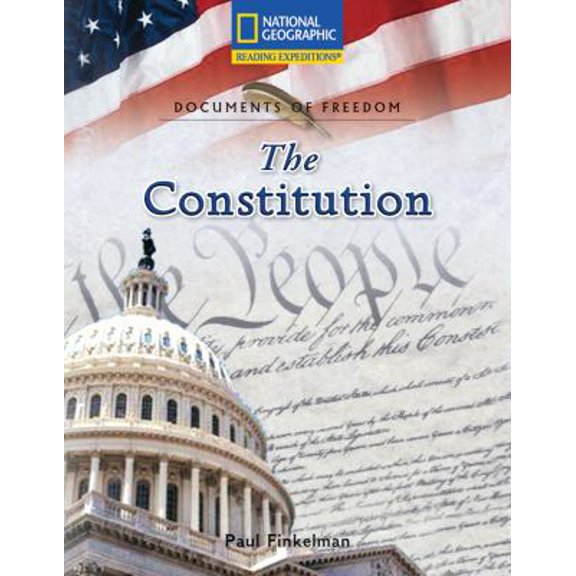 Pre-Owned Reading Expeditions (Social Studies: Documents of Freedom): The Constitution (Paperback) 0792245555 9780792245551