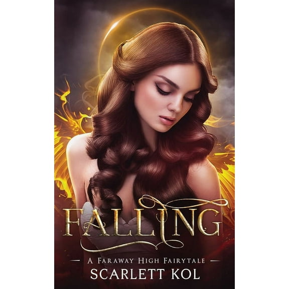 A Faraway High Fairytale Falling: A Faraway High Fairytale, Book 1, (Paperback)