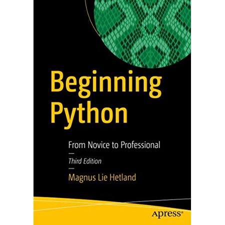 Pre-Owned Beginning Python: From Novice to Professional 9781484200292 1484200292 Paperback Third edition