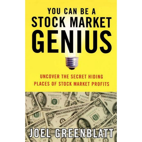 You Can Be a Stock Market Genius: Uncover the Secret Hiding Places of Stock Market Profits, (Paperback)
