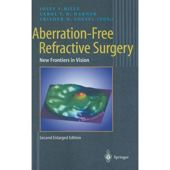 Aberration-Free Refractive Surgery: New Frontiers in Vision, (Hardcover)