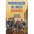 thumbnail image 1 of Pronunciación del inglés súper fácil SELECTOR VICTOR HUGO CHAVEZ VAZQUEZ, 1 of 1