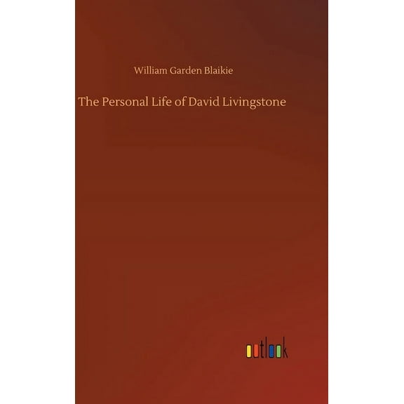 The Personal Life of David Livingstone (Hardcover)