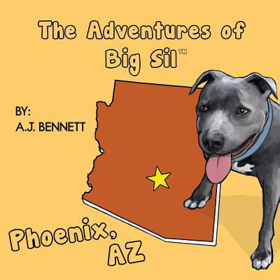 The Adventures of Big Sil Phoenix, AZ : Children's (Best Wok Phoenix Az)