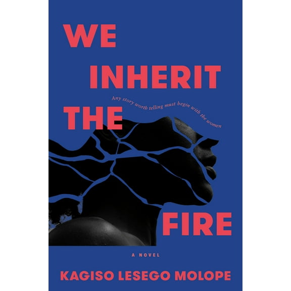 We Inherit the Fire, (Hardcover)