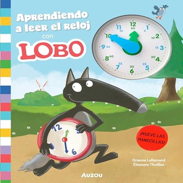 Libro Aprendiendo A Leer El Reloj Con Lobo Pasta Dura, Autor Orianne Lallemand, Editorial Auzou