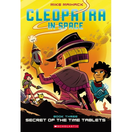 Secret of the Time Tablets (Cleopatra in Space #3) - (Best Tablet For Graphic Novels)