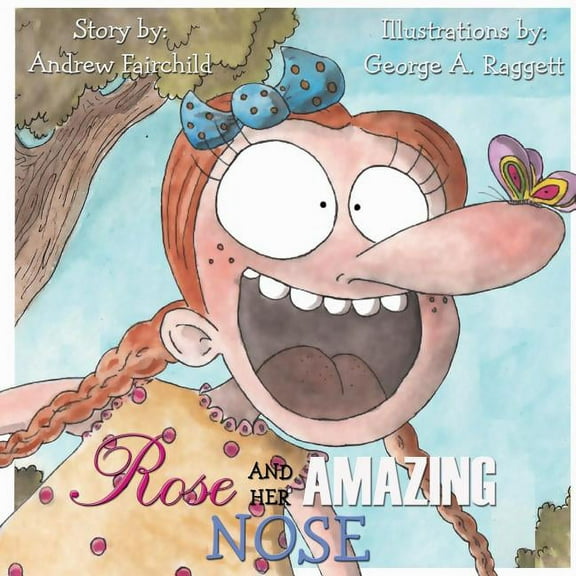 Rose and Her Amazing Nose, (Paperback)