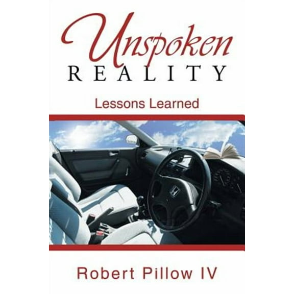 Unspoken Reality: Lessons Learned (Paperback)