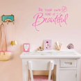 thumbnail image 2 of Be Your Own Kind of Beautiful Wall Decals for Girls Bedroom, DIY Vinyl Pink Butterfly Wall Stickers, 2 of 6