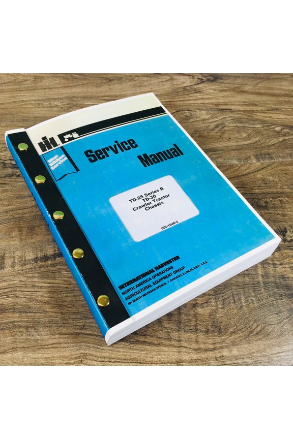 INTERNATIONAL TD-30 CRAWLER TRACTOR SERVICE CHASSIS MANUAL REPAIR SHOP BOOK IH