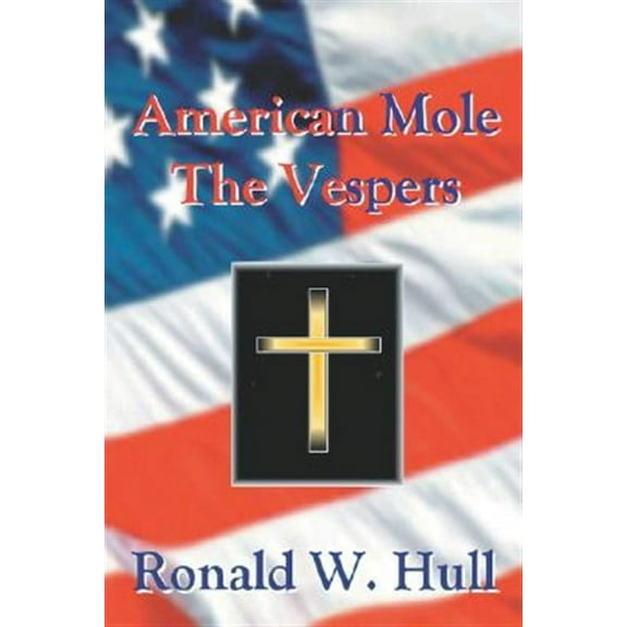 American Mole: The Vespers (Paperback)