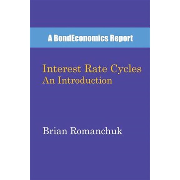 Pre-Owned Interest Rate Cycles: An Introduction Paperback