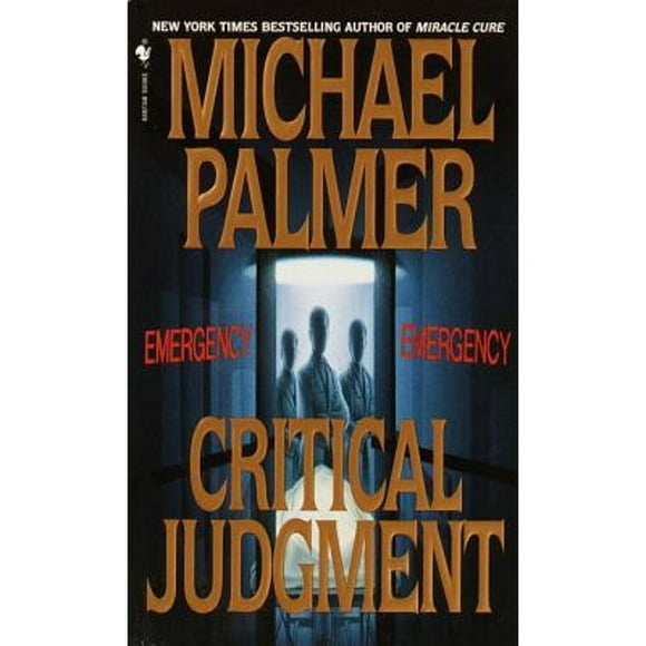 Pre-Owned Critical Judgment (Paperback 9780553574081) by Michael Palmer