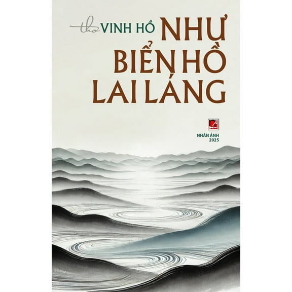 Như Biển Hồ Lai Láng, (Paperback)