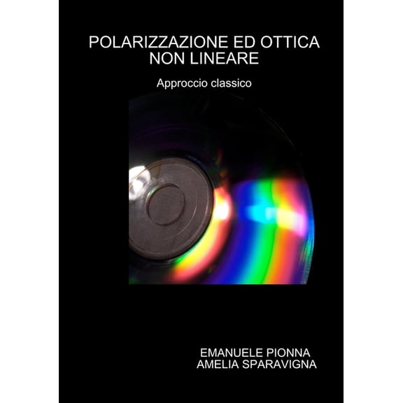 Polarizzazione Ed Ottica Non Lineare, (Paperback)