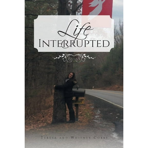 Life Interrupted, (Paperback)