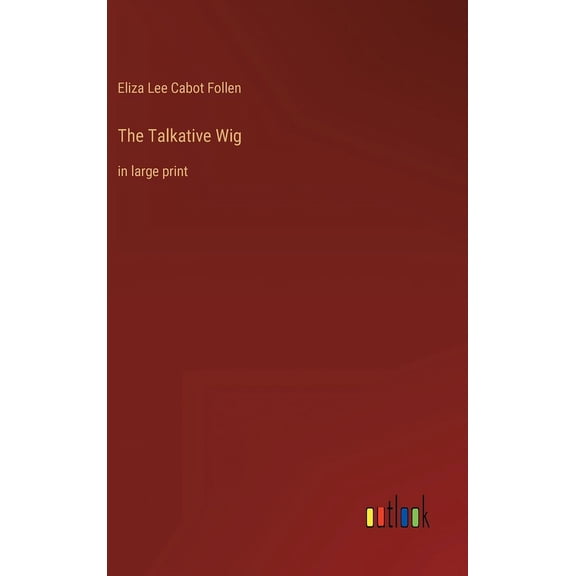 The Talkative Wig (Hardcover)