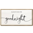 thumbnail image 2 of SHENIFY Large 20x40in Natural Framed Always Kiss Me Goodnight Sign Bedroom Wall Decor Minimalist farmhouse Wall Art Hanging Decoration, 2 of 5