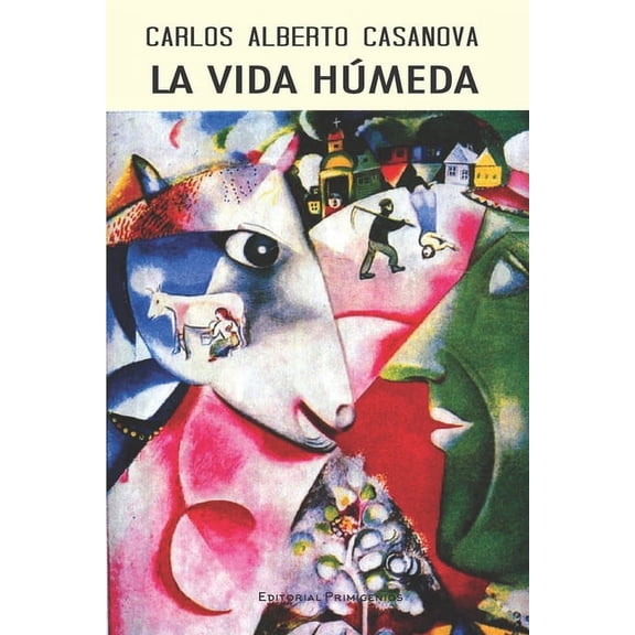 La vida húmeda (Paperback)