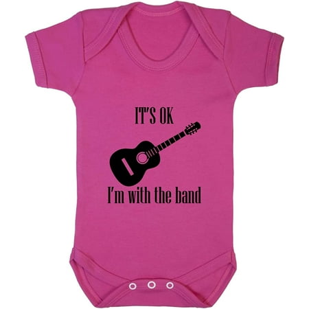

It S Ok I M With The Band Baby Bodysuit One Piece Hot Pink 12 Months