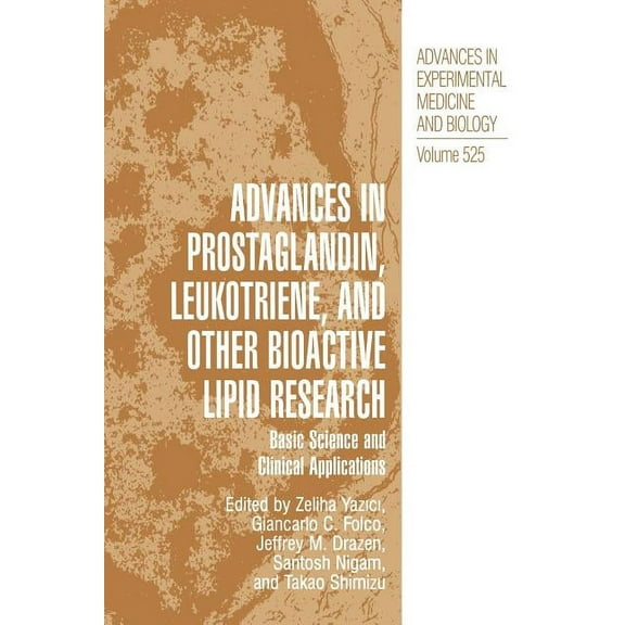 Advances in Experimental Medicine and Bi Advances in Prostaglandin, Leukotriene, and Other Bioactive Lipid Research: Basic Science and Clinical Applications, Book 525, (Hardcover)