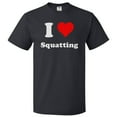 thumbnail image 1 of I Love Squatting T shirt I Heart Squatting Tee Gift, 1 of 2