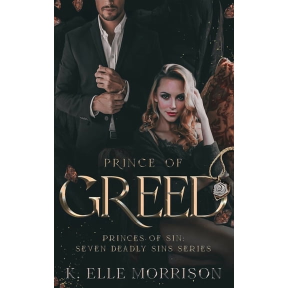 Prince Of Greed (Paperback) by K Elle Morrison