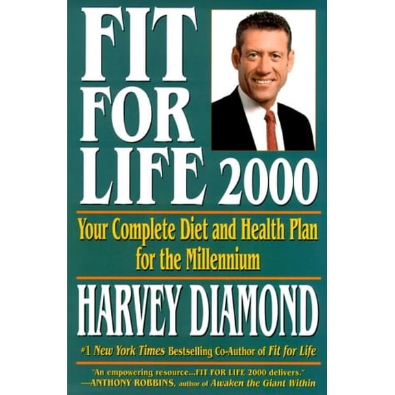 Pre-Owned Fit for Life: A New Beginning : Your Complete Diet and Health Plan for the Millennium (Hardcover) 1575665697 9781575665696