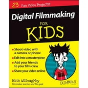 Le cinéma numérique pour les enfants pour les nuls, Nick Willoughby Broché